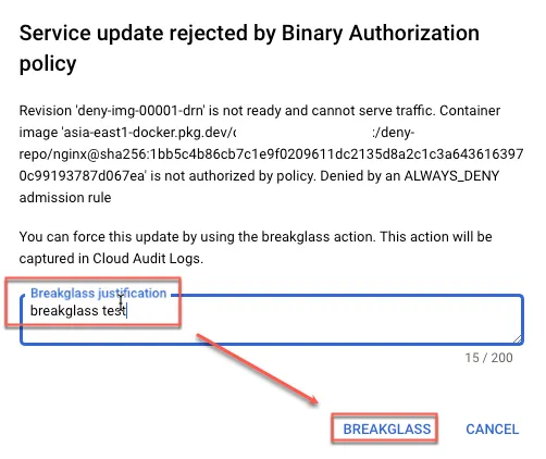 Breakglass justification