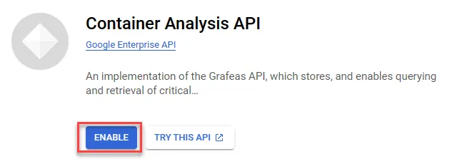 Enable Container Analysis API